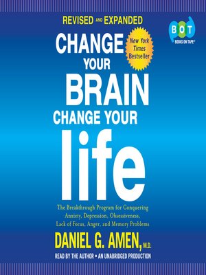 cover image of Change Your Brain, Change Your Life